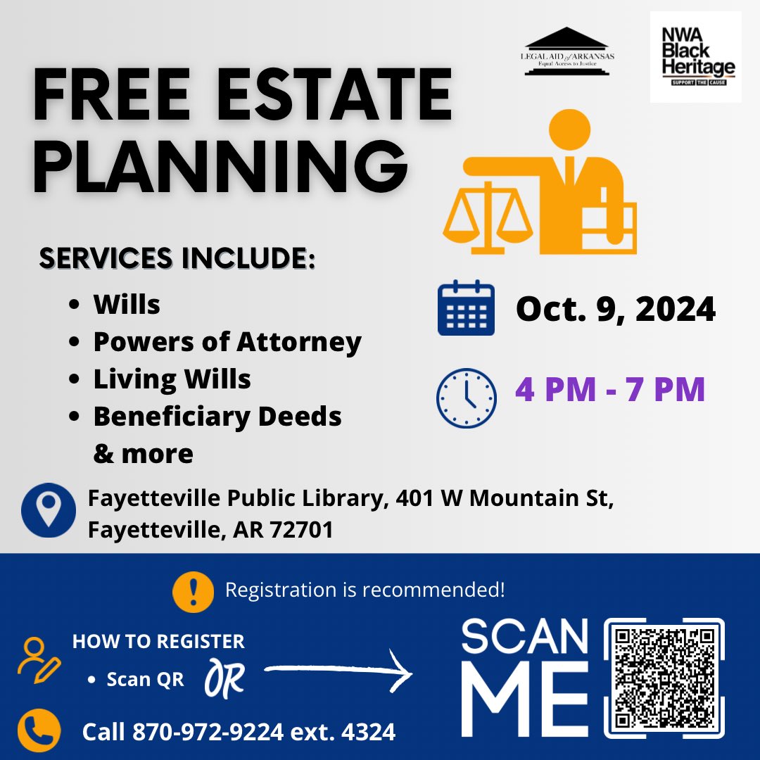 Legal Aid of Arkansas in partnership with NWA Black Heritage will be offering free estate planning services on October 9, 2024, from 4:00 PM to 7:00 PM. 

Pre-register to secure a meeting here: forms.office.com/r/nL2Vij1EbG

 #LegalAid #LegalAidofArkansas