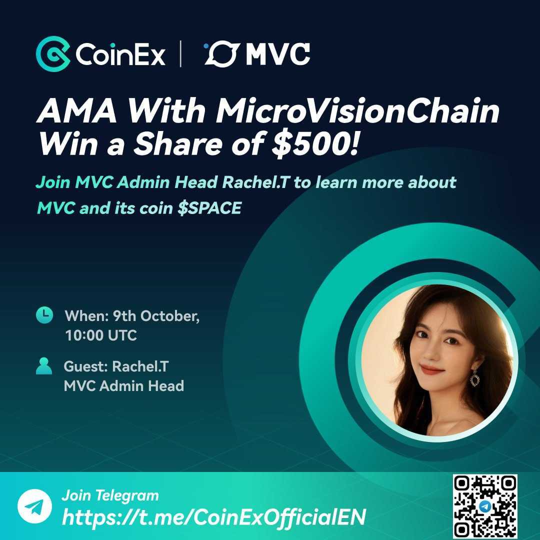 Hey CoinEx degens! Don't miss our Telegram AMA with Rachel.T, the Admin Head of <a href="/mvcglobal/">MVC</a>! Learn more about MVC and its coin $SPACE, and you could win a share of $500 in prizes!

Join us here: gleam.io/09BZN/-coinex-…

#AMA #CoinEx #CryptoAMA