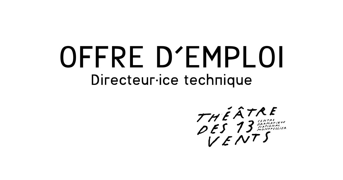 Théâtre des 13 vents-CDN Montpellier (@13ventscdnmpt) on Twitter photo 𝗢𝗙𝗙𝗥𝗘 𝗗'𝗘𝗠𝗣𝗟𝗢𝗜 | Directeur·rice technique
👉 Annonce détaillée : lc.cx/ZxLPkG
→ Candidature à : elisethomas@13vents.fr (jusqu'au 31/10/2024)
→ Prise de poste souhaitée : 01/03/2025
#offreemploi #recrutement #directeurtechnique 𝗢𝗙𝗙𝗥𝗘 𝗗'𝗘𝗠𝗣𝗟𝗢𝗜 | Directeur·rice technique
👉 Annonce détaillée : lc.cx/ZxLPkG
→ Candidature à : elisethomas@13vents.fr (jusqu'au 31/10/2024)
→ Prise de poste souhaitée : 01/03/2025
#offreemploi #recrutement #directeurtechnique
