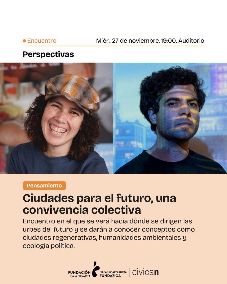 CIVICAN (@civicanfcn) on Twitter photo <a href="/FundCajaNavarra/">FundaciónCajaNavarra</a> <a href="/jakiunde/">Jakiunde - Zientza, Arte eta Letren Akademia</a> <a href="/alonso_nora/">NORA ALONSO</a> <a href="/urbanbat/">URBANBAT</a> Ciudades para el futuro, una convivencia colectiva
∞ Con Jorge López Conde, arquitecto, diseñador e investigador en estrategias de innovación.
Y @ethel_baraona, arquitecta, crítica, editora, autora y comisaria.
∞ 27 de noviembre, 19:00. Auditorio. (encuentro accesible). <a href="/FundCajaNavarra/">FundaciónCajaNavarra</a> <a href="/jakiunde/">Jakiunde - Zientza, Arte eta Letren Akademia</a> <a href="/alonso_nora/">NORA ALONSO</a> <a href="/urbanbat/">URBANBAT</a> Ciudades para el futuro, una convivencia colectiva
∞ Con Jorge López Conde, arquitecto, diseñador e investigador en estrategias de innovación.
Y @ethel_baraona, arquitecta, crítica, editora, autora y comisaria.
∞ 27 de noviembre, 19:00. Auditorio. (encuentro accesible).