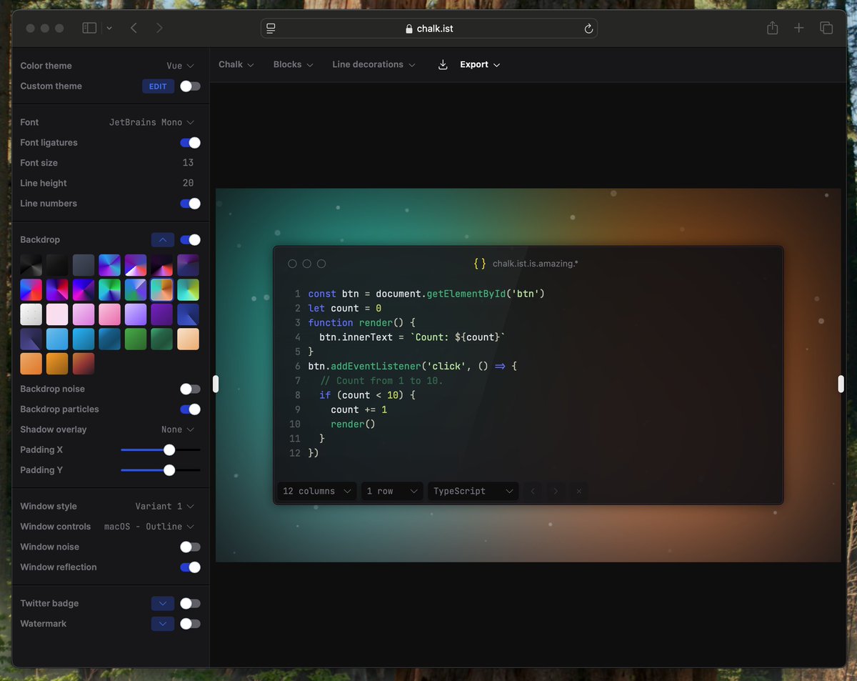 💅 chalkist is super cool!

Create beautiful images of your source code. 

💚 Made by <a href="/Idered/">Kasper Mikiewicz</a>  (with  <a href="/vuejs/">Vue</a> )