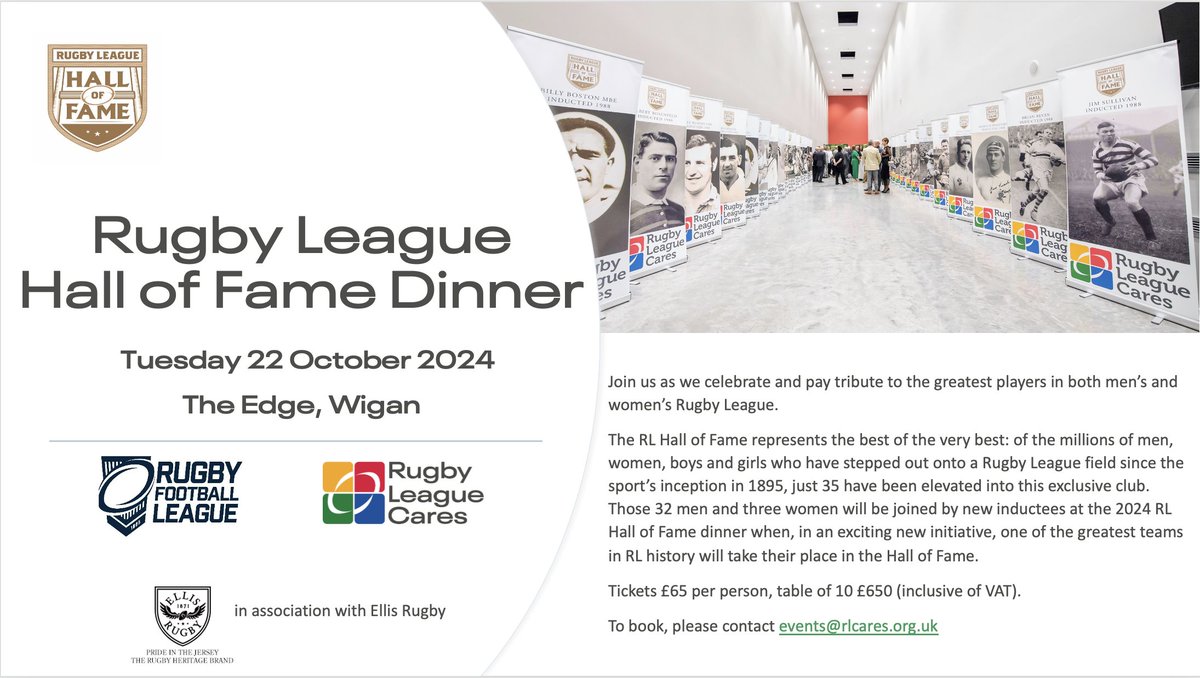 Just two weeks to go!

Spend an unforgettable evening in the company of sporting legends at the 2024 Hall of Fame dinner at The Edge, Wigan, on Tuesday October 22.

Book your ticket now - you don't want to miss this truly magical event.

Email events@rlcares.org.uk