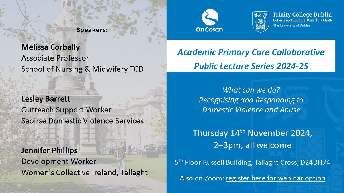 School of Nursing & Midwifery, TCD (@tcd_snm) on Twitter photo 'What can we do? Recognising and Responding to Domestic Violence and Abuse.'
Our colleague, <a href="/DrMelCorbally/">Dr Melissa Corbally</a>, will join Lesley Barrett (<a href="/Saoirsewr17/">Saoirse Domestic Violence Services</a>) and Jennifer Phillips (<a href="/wci_tallaght/">Women's Collective Ireland - Tallaght</a>) in speaking at the next Academic Primary Care Collaborative (APCC) public lecture on the 'What can we do? Recognising and Responding to Domestic Violence and Abuse.'
Our colleague, <a href="/DrMelCorbally/">Dr Melissa Corbally</a>, will join Lesley Barrett (<a href="/Saoirsewr17/">Saoirse Domestic Violence Services</a>) and Jennifer Phillips (<a href="/wci_tallaght/">Women's Collective Ireland - Tallaght</a>) in speaking at the next Academic Primary Care Collaborative (APCC) public lecture on the