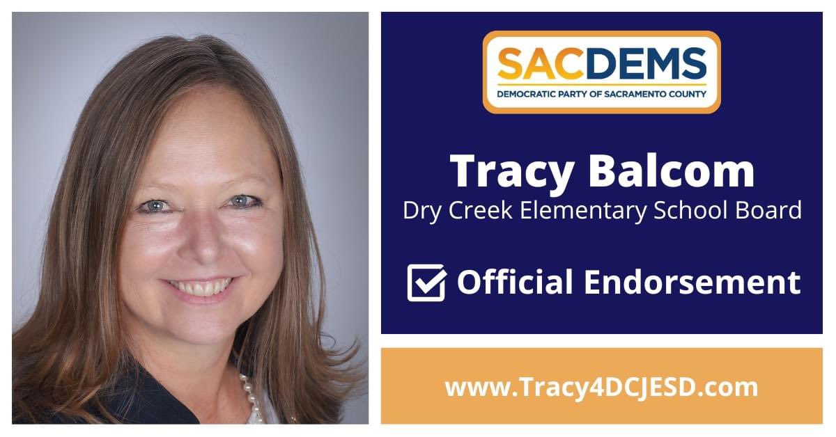 We proudly endorse Tracy Balcom for Dry Creek Joint Elementary School Board! 

Learn more: Tracy4DCJESD.com