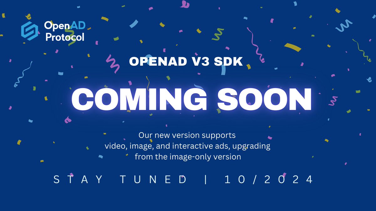 OpenAD_Protocol's tweet image. OpenAD is evolving! 🌟   

With the V3 SDK, we now support video,  image, and interactive ads, upgrading from the V1 image-only version.  Need custom ad solutions?  Contact us: t.me/OpenAD_protocol    

#AdTech #InteractiveAds #OpenAD #Growth #newversion #growthalliance
