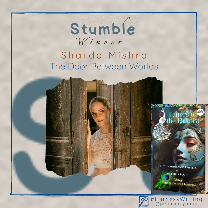 penmancy's tweet image. ***#HarnessWriting: Winner Announcement***

Let's congratulate:
🥉: Echoes Retraced by Shilpa Keshav
🥈: Not Today by Sumana Sengupta
🥇: The Door Between Worlds by Sharda Mishra

#writingprompt: penmancy.com/stumble

#shortstorycontest #contestindia #writingcontest