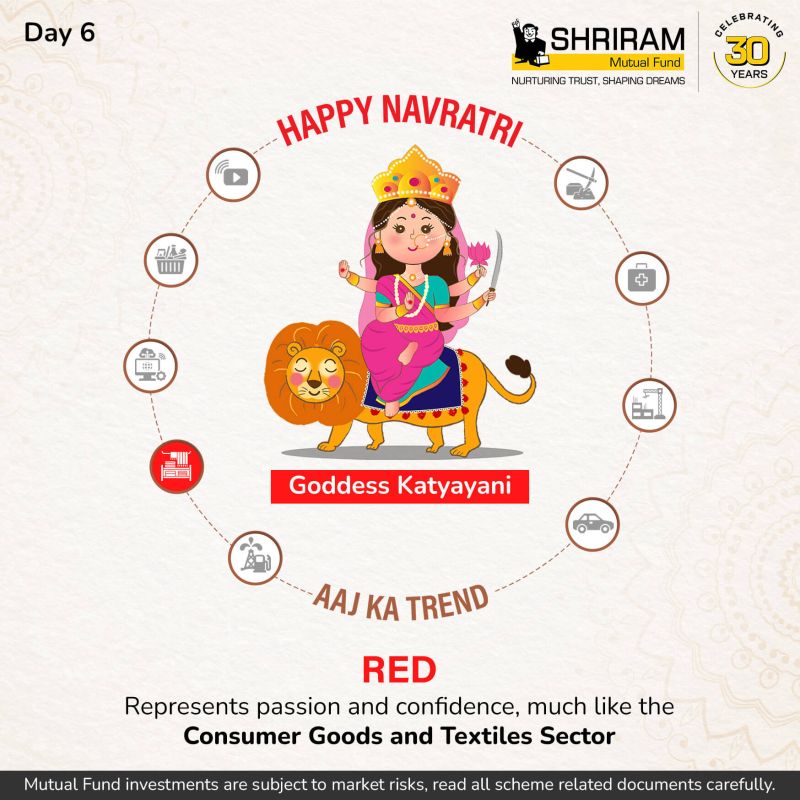ShriramAMC's tweet image. On #Day6, we celebrate Goddess Katyayani, embodying passion &amp;amp; confidence. 

The vibrant colour red symbolizes this energy, much like the #ConsumerGoods and #Textilessector, where creativity &amp;amp; bold decisions drive growth and innovation🔴🚀

#areyouwiththetrend #ShriramMutualFund