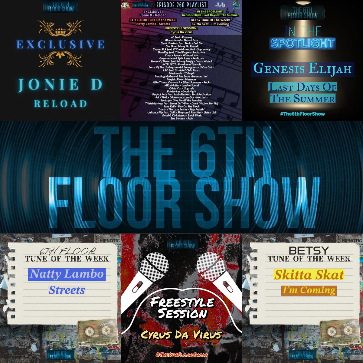 The 6th Floor Show (@the6thfloorshow) on Twitter photo Episode 260 #OutNow feat #Exclusive from <a href="/intenseitaliano/">Jonie D 🎤</a> #InTheSpotlight from Genesis Elijah & #TuneOfTheWeek picks from <a href="/NattyLambo/">illumiN▲TTY</a> & <a href="/SkittaSkat/">Skitta-Skat</a> #The6thFloorShow
podcasts.apple.com/gb/podcast/the…
music.amazon.co.uk/podcasts/cde4a…
mediafire.com/file/aym4n78p9…
audiomack.com/the-6th-floor-… Episode 260 #OutNow feat #Exclusive from <a href="/intenseitaliano/">Jonie D 🎤</a> #InTheSpotlight from Genesis Elijah & #TuneOfTheWeek picks from <a href="/NattyLambo/">illumiN▲TTY</a> & <a href="/SkittaSkat/">Skitta-Skat</a> #The6thFloorShow
podcasts.apple.com/gb/podcast/the…
music.amazon.co.uk/podcasts/cde4a…
mediafire.com/file/aym4n78p9…
audiomack.com/the-6th-floor-…