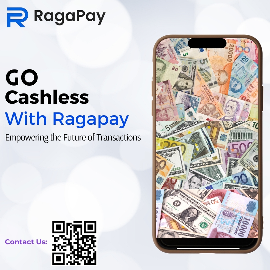 "Go cashless with Ragapay and experience the future of transactions. Simple, secure, and seamless payments at your fingertips!"

#GoCashless #Ragapay #FutureOfTransactions #DigitalPayments #CashlessEconomy #SecurePayments #Fintech #SeamlessTransactions #EmpowerTheFuture #Payment