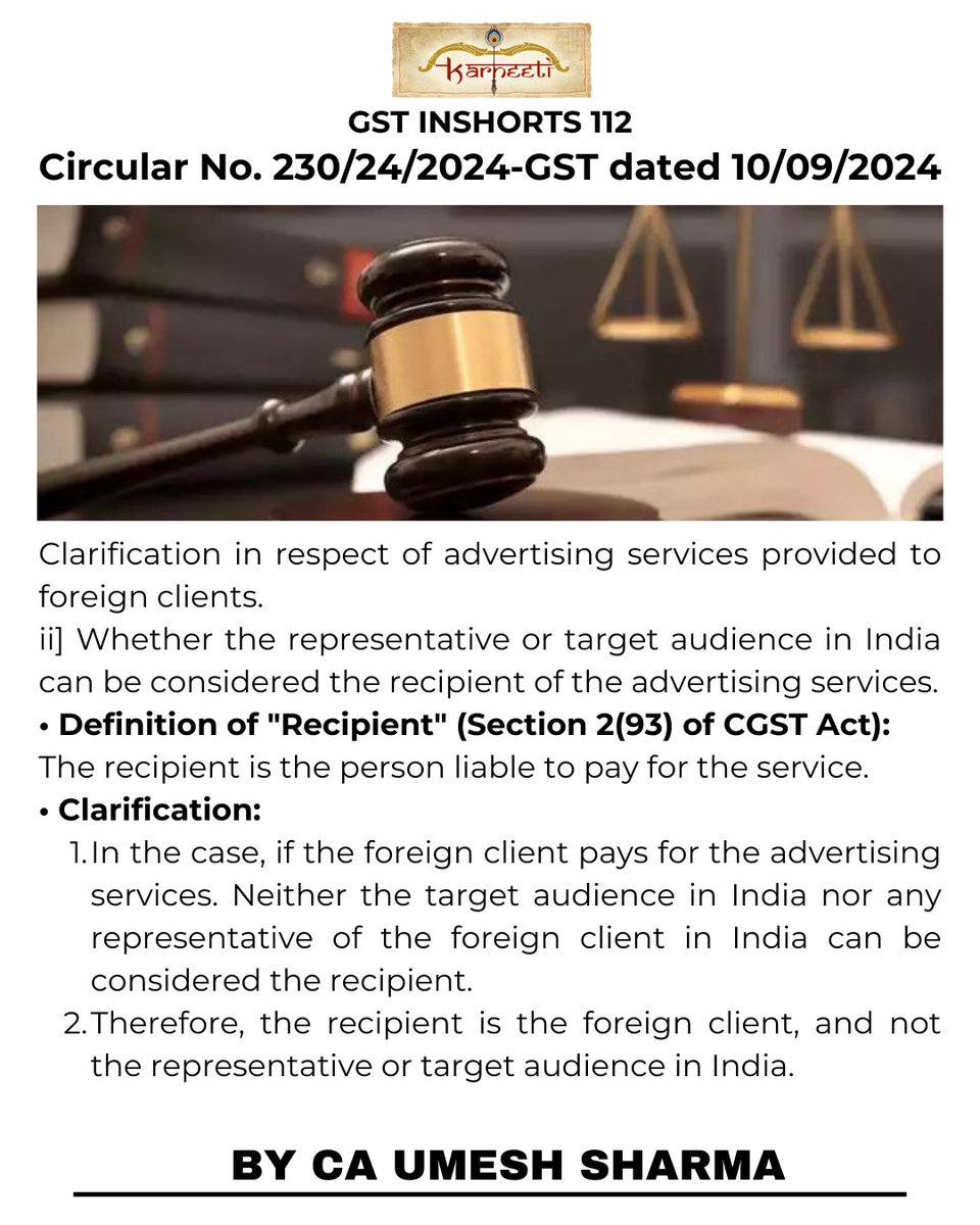 FCAUmeshSharma's tweet image. GST Inshort 112
#GSTUpdates #AdvertisingServices #GSTCircular #TaxClarifications #CGSTAct #ForeignClients #IndirectTax #GSTInshorts #IndiaTaxation #Karneeti