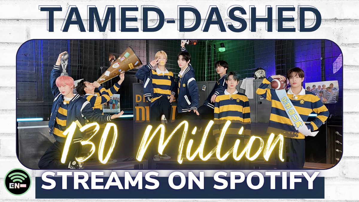 EN_onSpotify's tweet photo. #Tamed_Dashed has surpassed 130M streams on Spotify!!🥳
This is @ENHYPEN’s 6th song to reach this mark!!🔥
10/2: 62,357
10/3: 60,405
10/4: 58,851
10/5: 58,540
10/6: 64,966⬆️ (SUN)
TOTAL: 130,015,178
@ENHYPEN_members #ENHYPEN https://t.co/GANaWAw9wt