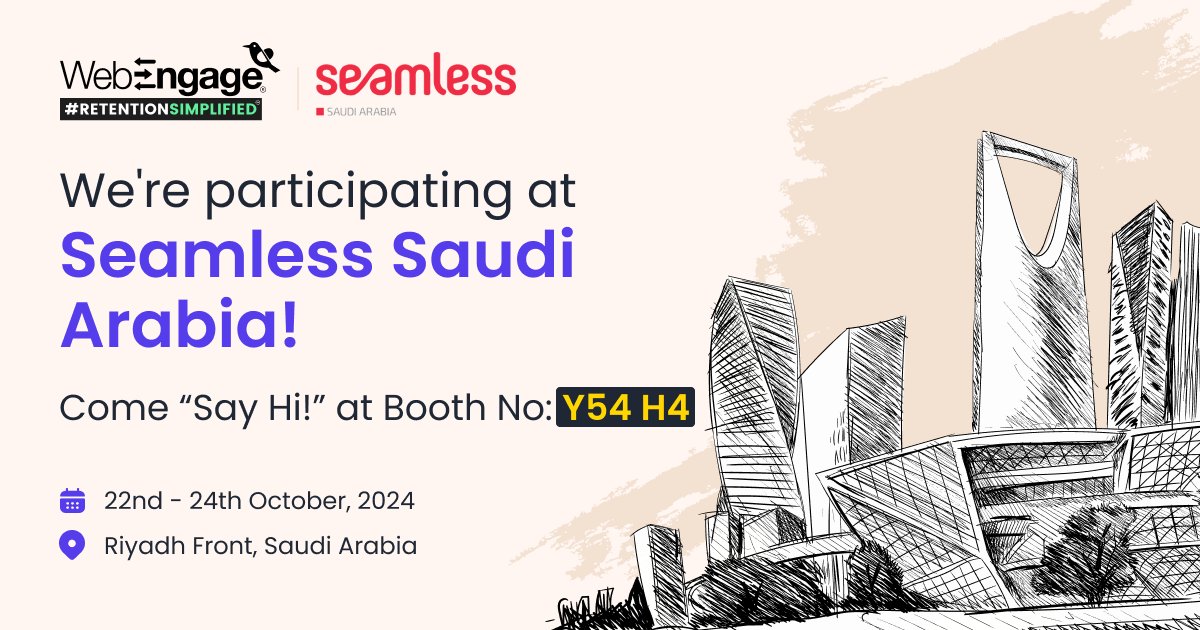 WebEngage's tweet photo. WebEngage is at Seamless Saudi Arabia 2024 in Riyadh, Oct 22-24! Let’s shape the future of digital commerce with personalized journeys and unforgettable customer experiences.  

#SeamlessSA #RetentionSimplified🚀 #DigitalCommerce #Retail #Fintech https://t.co/ChOwrEMv9s