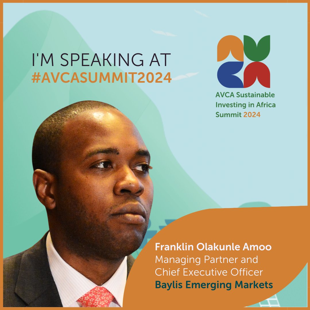 Joining us as a speaker at the #AVCASummit2024 on the panel titled ‘The Road to 2030: Closing the Gap’ is <a href="/FranklinAmoo/">Franklin Olakunle Amoo</a> , Managing Partner and Chief Executive Officer at <a href="/BaylisAfrica/">Baylis Emerging Markets</a>

Register now:
🗓️October 10th
🔗 Book tickets now: avcasummit.com
#SustainableInvesting