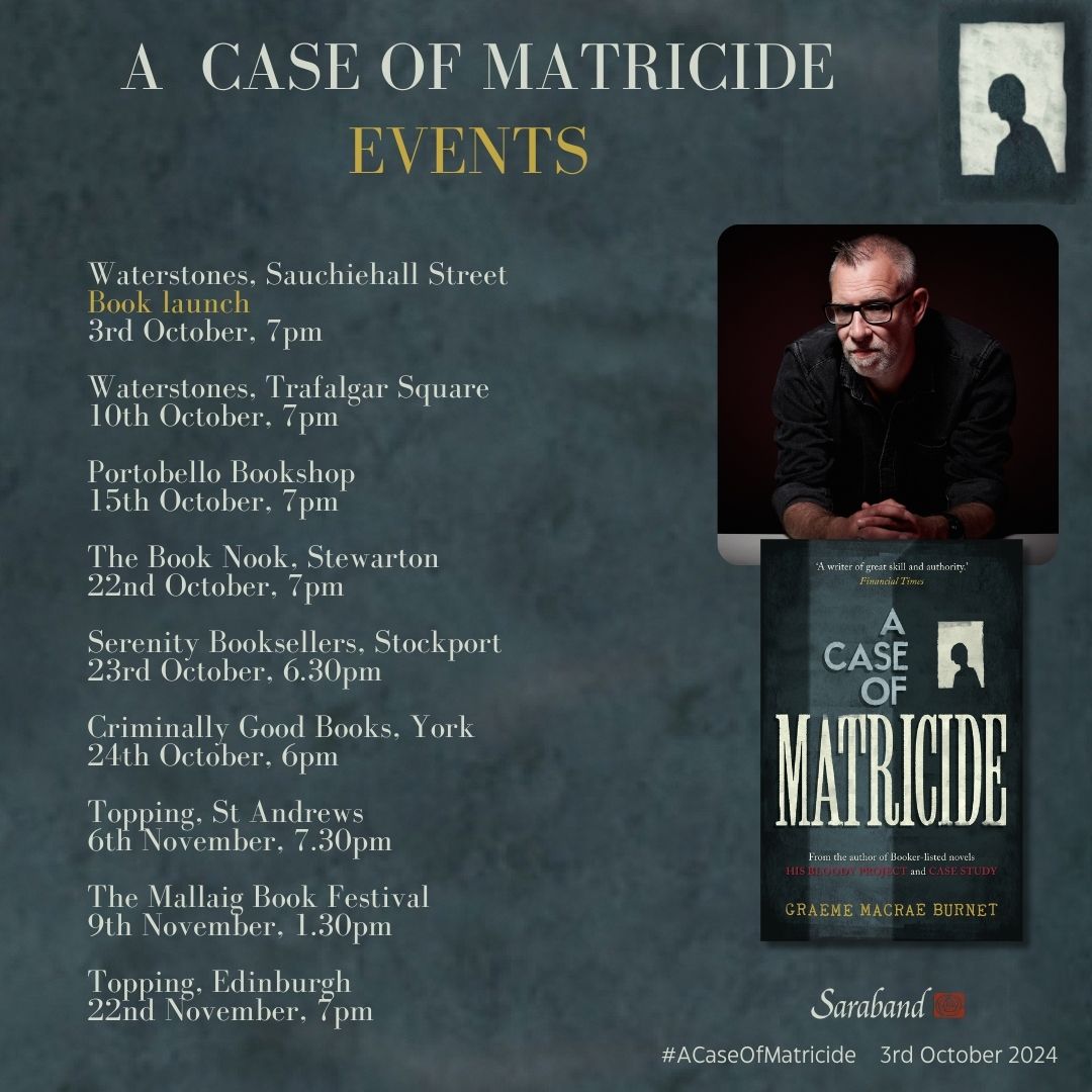Saraband Books (@sarabandbooks) on Twitter photo Head over to <a href="/Shotsblog/">Ayo Onatade 🇬🇧🇯🇲🇳🇬</a> to read an extract from #ACaseOfMatricide by <a href="/GMacraeBurnet/">Graeme Macrae Burnet</a>
wwwshotsmagcouk.blogspot.com/2024/10/extrac…
Catch Graeme at <a href="/WaterstonesTraf/">Waterstones Trafalgar Sq.</a> this Thursday at 7pm in conversation with <a href="/JakeKerridge/">jakekerridge</a>, tickets available here
waterstones.com/events/a-case-…
We hope to see you there! Head over to <a href="/Shotsblog/">Ayo Onatade 🇬🇧🇯🇲🇳🇬</a> to read an extract from #ACaseOfMatricide by <a href="/GMacraeBurnet/">Graeme Macrae Burnet</a>
wwwshotsmagcouk.blogspot.com/2024/10/extrac…
Catch Graeme at <a href="/WaterstonesTraf/">Waterstones Trafalgar Sq.</a> this Thursday at 7pm in conversation with <a href="/JakeKerridge/">jakekerridge</a>, tickets available here
waterstones.com/events/a-case-…
We hope to see you there!