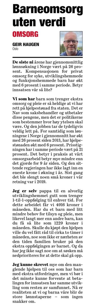 Nok en gang viser denne regjeringen at de ikke bryr seg om oss som har omsorg for barn som trenger ekstra omsorg og pleie. 
I forslaget til statsbudsjett er det NULL kroner i økning av hjelpestønaden. Ja, det har blitt justert med småpenger siden jeg skrev dette innlegget, 1/2.