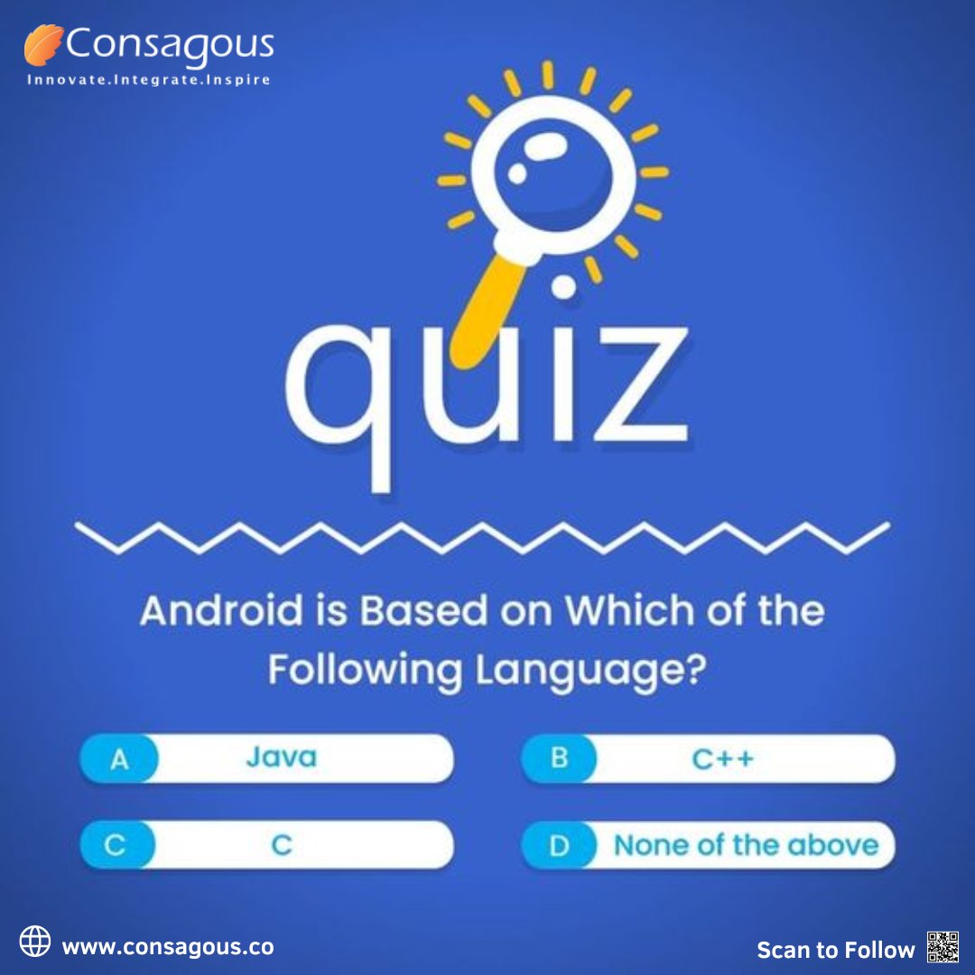 consagous's tweet image. 🎯 Quiz Time! 📷Android is based on which programming language? 📷
#AndroidDevelopment #QuizTime #ProgrammingQuiz #TechTrivia #Java #CPlusPlus #AndroidTrivia #DevelopersQuiz #CodingFun #Consagous #SoftwareDevelopment