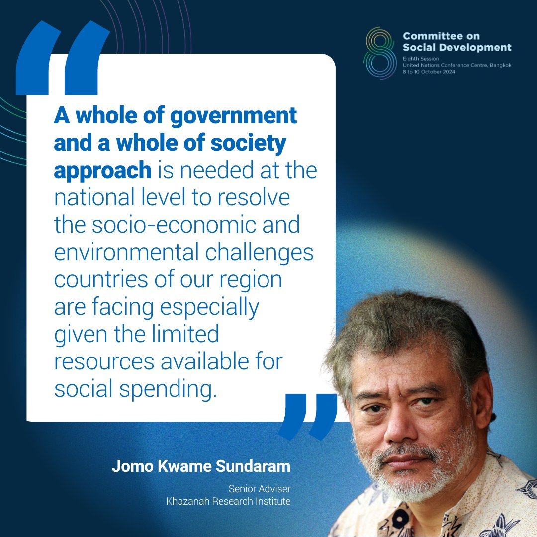 UNESCAP's tweet photo. A whole of government and a whole of society approach is needed at the national level to resolve the socio-economic and environmental challenges.
β @ksjomo, Senior Adviser at @KRInstitute & keynote speaker at #CSocDev8. https://t.co/g6Tr8obKgR