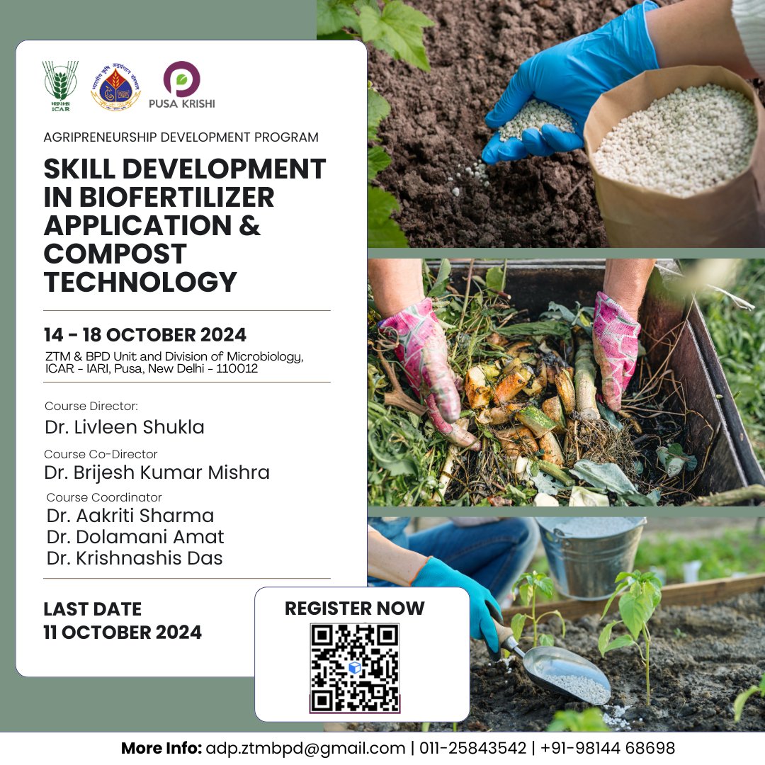 PusaKrishi's tweet photo. π± Ready to enhance your skills in sustainable farming? Join us for the Agripreneurship Development Program on Biofertilizer Application & Compost Technology from 14-18 October 2024 at ICAR - IARI, Pusa, New Delhi.
#SustainableAgriculture #Biofertilizer #CompostTechnology https://t.co/GU0lsqyebV