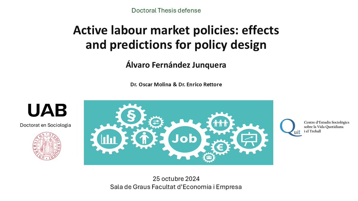 Presentació de Tesi:
📕Active labour market policies: effects and predictions for policy design
🧑‍🎓Álvaro Fernández Junquera
🧑‍🏫👨‍🏫Dr. Oscar Molina I Dr. Enrico Ettore
🗓️25/10, 11:30h
📍Sala de Graus, Facultat Economia i Empresa