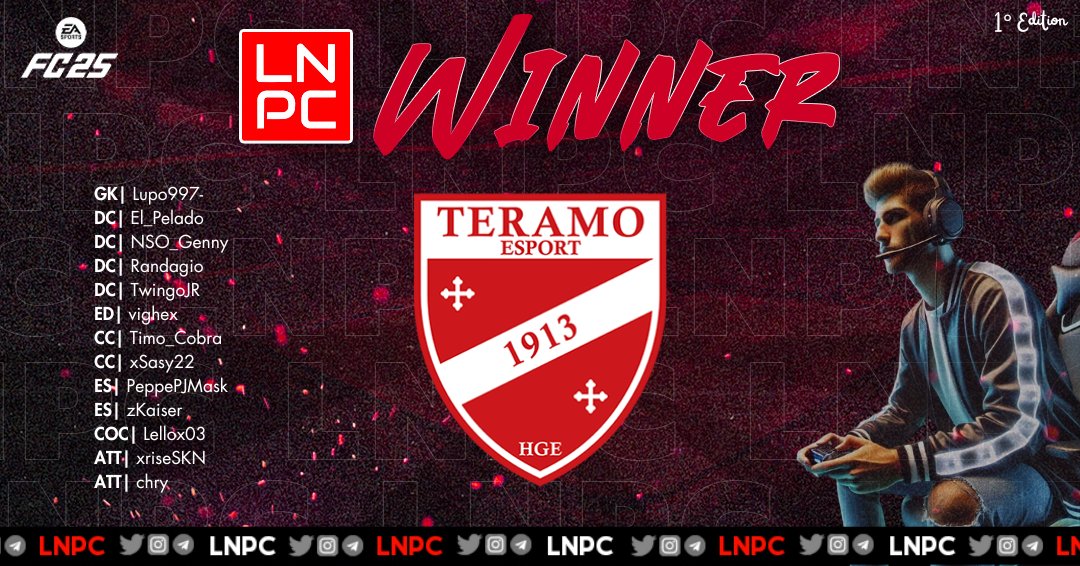 LNPC - Cup & League (@lnpcup) on Twitter photo Complimenti ai <a href="/TeramoeSports/">Città Di Teramo 1913 ESports</a> per aver vinto la 1° edizione dei tornei serali LNPC su FC 25!!!
<a href="/Lupo997/">-</a> | <a href="/SPZ_ElPelado27/">El Pelado</a> | <a href="/NSO_G3NNY/">NSO_G3NNY</a> | <a href="/Randagio90/">𝕽𝖆𝖓𝖉𝖆𝖌𝖎𝖔 🦁</a> | <a href="/xTwingoJR/">Twìngo Jʀ.</a> | <a href="/xVighez/">xVighez</a> | <a href="/Timo_cobras11/">Timo</a> | <a href="/xSasy22/">xSasy22</a> | <a href="/PeppePJMask/">PeppePJMask</a> | <a href="/zKaiser17_/">zKaiser17</a> | <a href="/Lello1912/">…</a> | <a href="/xriseee_skn/">XriSe.SKN</a> | <a href="/XChri_SKN/">‘</a> Complimenti ai <a href="/TeramoeSports/">Città Di Teramo 1913 ESports</a> per aver vinto la 1° edizione dei tornei serali LNPC su FC 25!!!
<a href="/Lupo997/">-</a> | <a href="/SPZ_ElPelado27/">El Pelado</a> | <a href="/NSO_G3NNY/">NSO_G3NNY</a> | <a href="/Randagio90/">𝕽𝖆𝖓𝖉𝖆𝖌𝖎𝖔 🦁</a> | <a href="/xTwingoJR/">Twìngo Jʀ.</a> | <a href="/xVighez/">xVighez</a> | <a href="/Timo_cobras11/">Timo</a> | <a href="/xSasy22/">xSasy22</a> | <a href="/PeppePJMask/">PeppePJMask</a> | <a href="/zKaiser17_/">zKaiser17</a> | <a href="/Lello1912/">…</a> | <a href="/xriseee_skn/">XriSe.SKN</a> | <a href="/XChri_SKN/">‘</a>