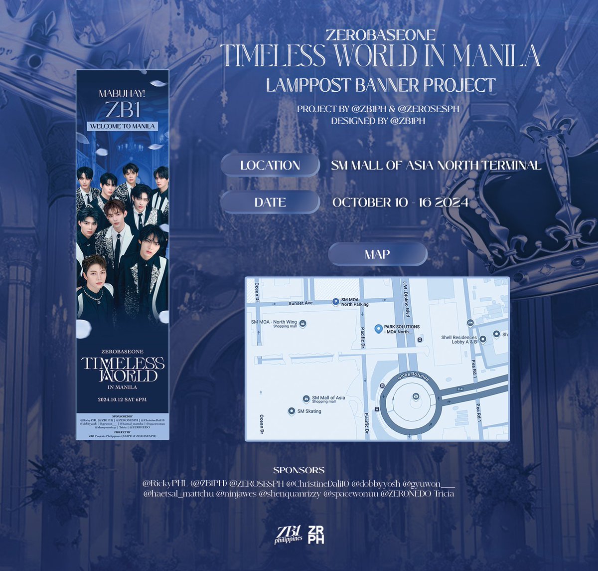 ZB1PH's tweet image. #2024_ZEROBASEONE_THEFIRSTTOUR_TIMELESSWORLD_IN_MANILA 

Our Lamp Post Banners will be up on Thursday! 🎉 A huge thank you to our generous sponsors who made this fan project possible. We couldn&apos;t have done it without your support. 💙 

📍SM Mall of Asia - North Terminal
🗓️…