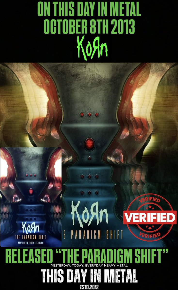 ThisDayInMETAL's tweet photo. Oct 8th 2013 𝐊𝐨𝐫𝐧 released the album "The Paradigm Shift" #SpikeInMyVeins #NeverNever #Victimized #Hater #PunishmentTime #NuMetal
𝐃𝐢𝐝 𝐲𝐨𝐮 𝐤𝐧𝐨𝐰…
It debuted and peaked at number 8 on the Billboard 200, making it Korn's twelfth studio album to peak in the top ten. https://t.co/YZN3mar0Wh