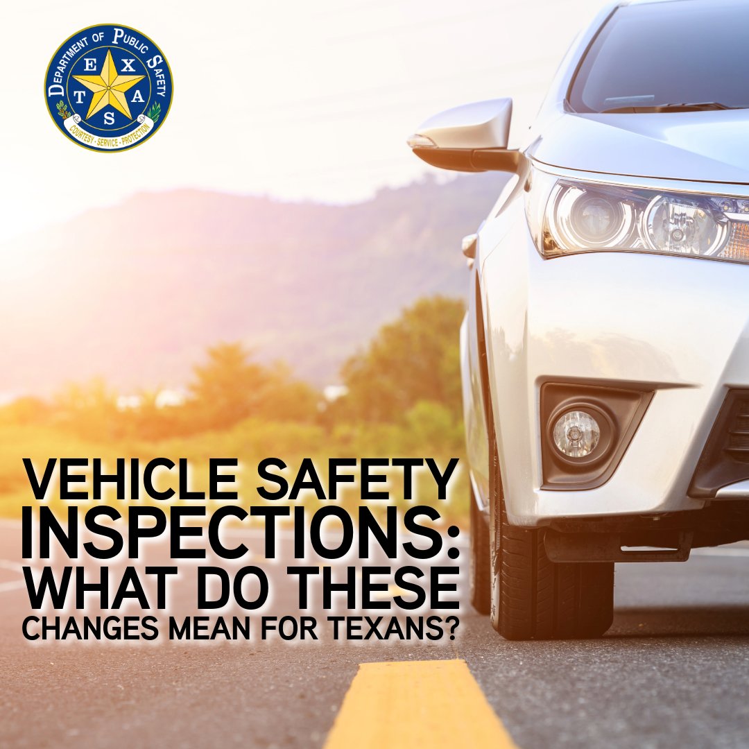 TxDPS's tweet photo. ICYMI: Changes are coming to the state’s Vehicle Safety Inspection Program and the way you register your vehicle in 2025.

Non-commercial vehicles will no longer need a vehicle safety inspection prior to registration.

A select number of counties will still require emissions tests, which drivers will need to complete prior to their vehicle registration.

More at https://t.co/m5ZySiiwMC.