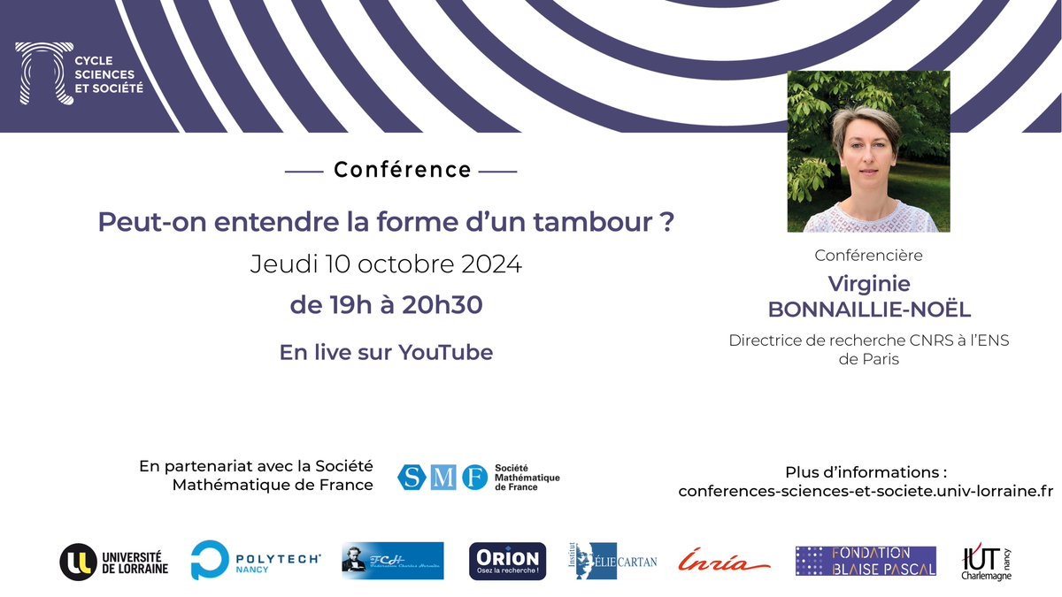 Sciences&Société (@science_societe) on Twitter photo ⚠️⚠️Changement de dernière minute⚠️⚠️
La conférence "Peut-on entendre la forme d'un tambour ?" qui sera donnée par Virginie Noël-Bonnaillie jeudi 10 octobre aura lieu à distance en live sur YouTube à cette adresse : 🔗youtube.com/live/TwFvhOcmA…
<a href="/Inria_Nancy/">Centre Inria de l'Université de Lorraine</a> @PolytechNancy <a href="/labo_IECL/">Institut Élie Cartan de Lorraine</a> ⚠️⚠️Changement de dernière minute⚠️⚠️
La conférence "Peut-on entendre la forme d'un tambour ?" qui sera donnée par Virginie Noël-Bonnaillie jeudi 10 octobre aura lieu à distance en live sur YouTube à cette adresse : 🔗youtube.com/live/TwFvhOcmA…
<a href="/Inria_Nancy/">Centre Inria de l'Université de Lorraine</a> @PolytechNancy <a href="/labo_IECL/">Institut Élie Cartan de Lorraine</a>
