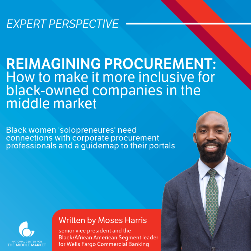 Read our new Expert Perspective, written by Moses Harris, which explores how to make procurement more inclusive for Black-owned companies, particularly focusing on Black women solopreneurs in the middle market. 

middlemarketcenter.org/expert-perspec…