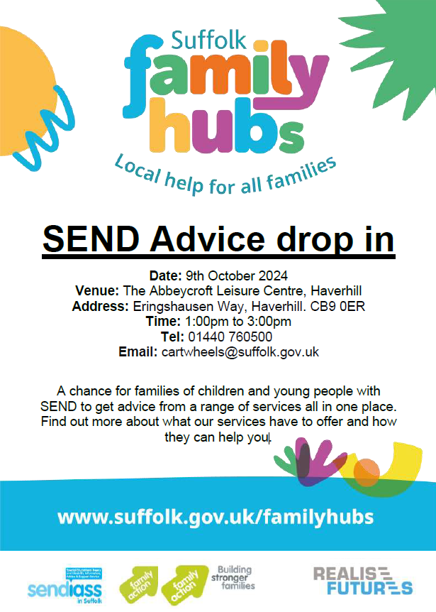 The Haverhill Family Hub team are hosting a SEND drop-in advice session on 9 October 2024 1-3pm at Abbeycroft Leisure Centre, Haverhill - a chance for families of children and young people with SEND to get advice from a range of services and find out what support is on offer.
