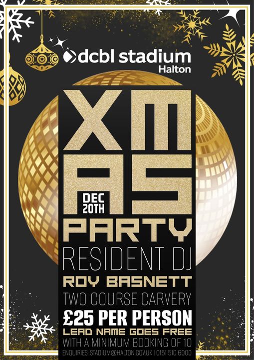 DCBL Stadium Halton (@dcblstadium) on Twitter photo Join us on the 20th December for our Christmas party night where resident DJ Roy Basnett will be providing the floor fillers all evening! 🥳
£25 per person - minimum group of 10 and lead name goes free!
Age 18+
🎟Tickets:
📧stadium@halton.gov.uk
☎️0151 510 6000 Join us on the 20th December for our Christmas party night where resident DJ Roy Basnett will be providing the floor fillers all evening! 🥳
£25 per person - minimum group of 10 and lead name goes free!
Age 18+
🎟Tickets:
📧stadium@halton.gov.uk
☎️0151 510 6000