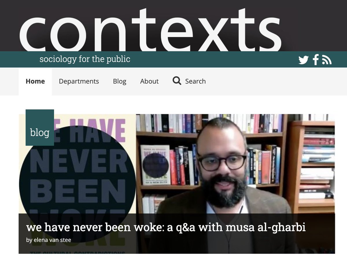 Contexts Magazine (@contextsmag) on Twitter photo 📚Happy publication day to <a href="/Musa_alGharbi/">Musa al-Gharbi</a>! Learn more about #WeHaveNeverBeenWoke & Musa’s commitment to reaching audiences across political lines in a new interview with blog editor <a href="/elenavanstee/">Elena G. van Stee</a>: contexts.org/blog/qa-al-gar…
Get your copy <a href="/PrincetonUPress/">Princeton University Press</a>: tinyurl.com/al-gharbi 📚Happy publication day to <a href="/Musa_alGharbi/">Musa al-Gharbi</a>! Learn more about #WeHaveNeverBeenWoke & Musa’s commitment to reaching audiences across political lines in a new interview with blog editor <a href="/elenavanstee/">Elena G. van Stee</a>: contexts.org/blog/qa-al-gar…
Get your copy <a href="/PrincetonUPress/">Princeton University Press</a>: tinyurl.com/al-gharbi