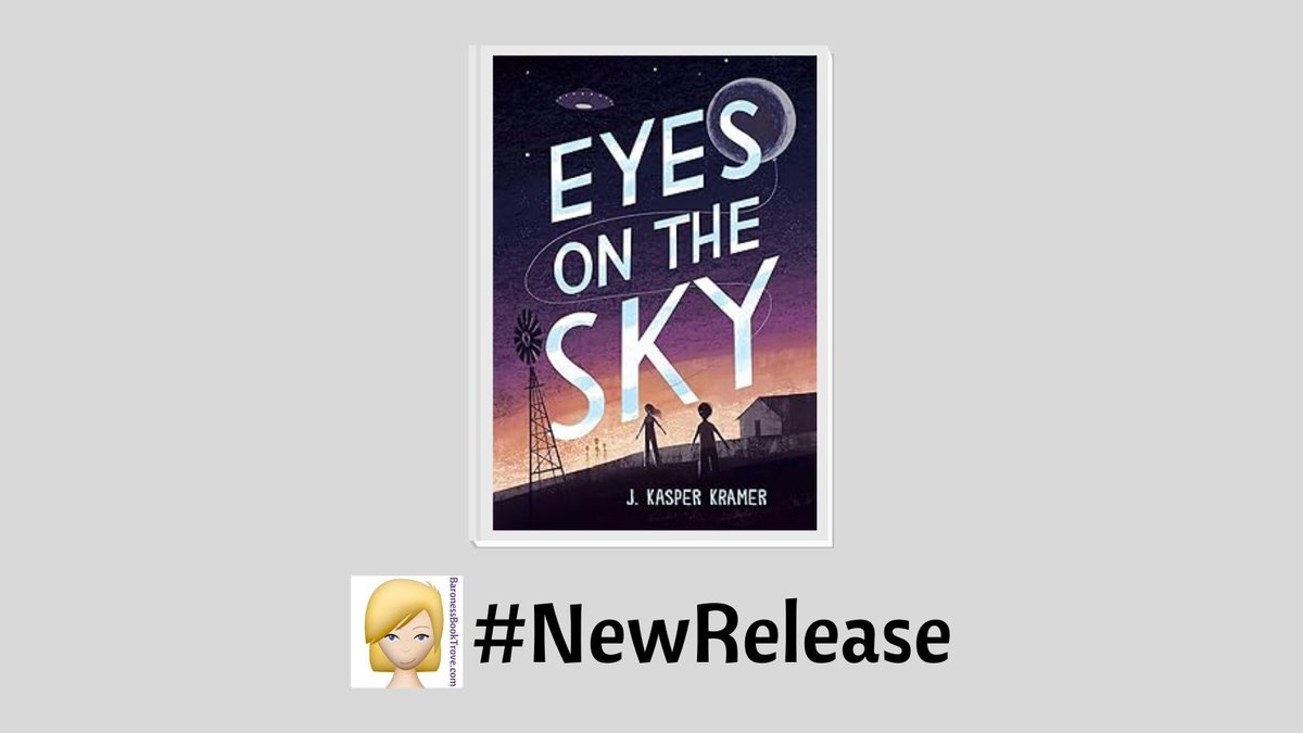 Karen Baroness and Jen (@baronessbt1) on Twitter photo Hello, hereβs an awesome new middle grade historical sci-fi called EYES ON THE SKY by <a href="/JKasperKramer/">J. Kasper Kramer</a> that is out now!
#middlegradehistoricalscifi #book #newrelease #books #booklover #newbooks #reading #read #readers #bookworms #booknerds #bookaholic Hello, hereβs an awesome new middle grade historical sci-fi called EYES ON THE SKY by <a href="/JKasperKramer/">J. Kasper Kramer</a> that is out now!
#middlegradehistoricalscifi #book #newrelease #books #booklover #newbooks #reading #read #readers #bookworms #booknerds #bookaholic