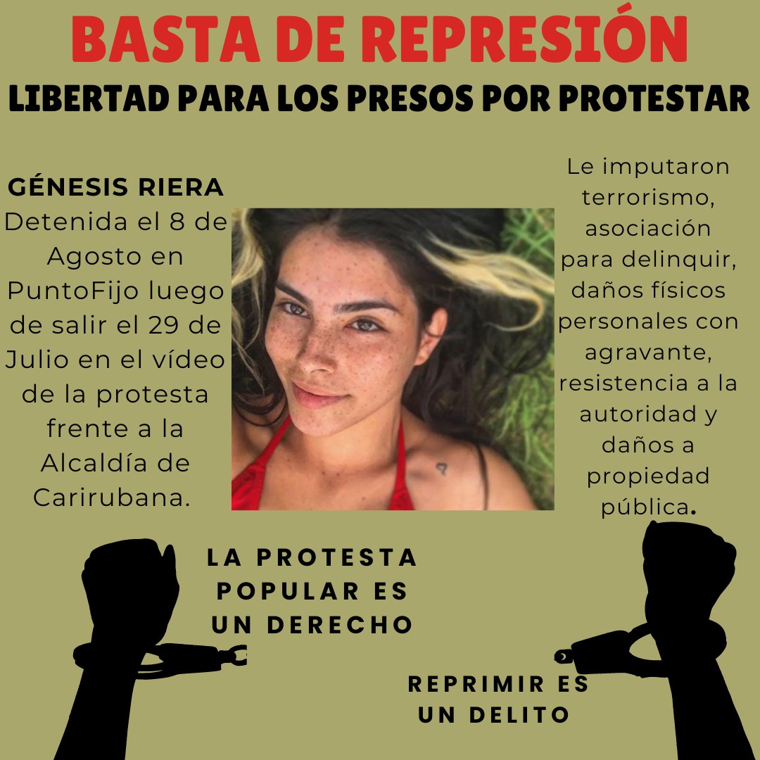 GÉNESIS RIERA Detenida el 8Agt en PuntoFijo luego de salir el 29 de Julio en el vídeo de la protesta frente a la Alcaldía de Carirubana. Le imputaron terrorismo, asociación para delinquir, daños físicos personales con agravante y otros delitos.

#LibertadParaLxsPresxsXProtestar