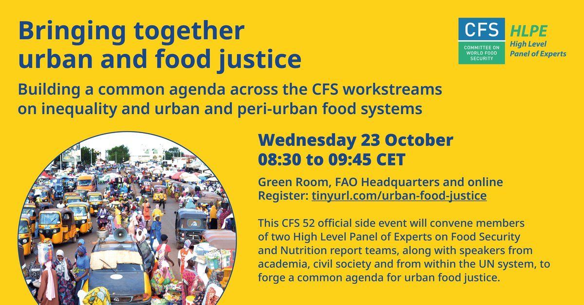 Don't miss our #CFS52 side event on 23 October.

Bringing together #urban and #food #justice to forge a common agenda.

Register now: tinyurl.com/urban-food-jus…

#50YearsOfCFS