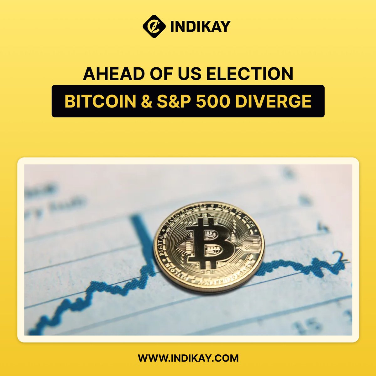 🚀 Bitcoin &amp; S&amp;P 500 Diverge Ahead of US Election 2024!

Bitcoin is seeing bullish sentiment as investors expect volatility, while S&amp;P 500 remains cautious amid economic uncertainties. Will crypto or traditional markets win?

💡 Explore investment opportunities with INDIKAY!