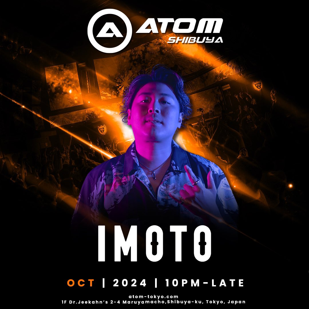 atom_tokyo_info's tweet photo. 10/8 ATOM SHIBUYA Tuesday
@dj_imoto_ @djyuuuuki_t3n4 
@akiyama_ryota76 @kur0308 https://t.co/E7T3ZNWGkG