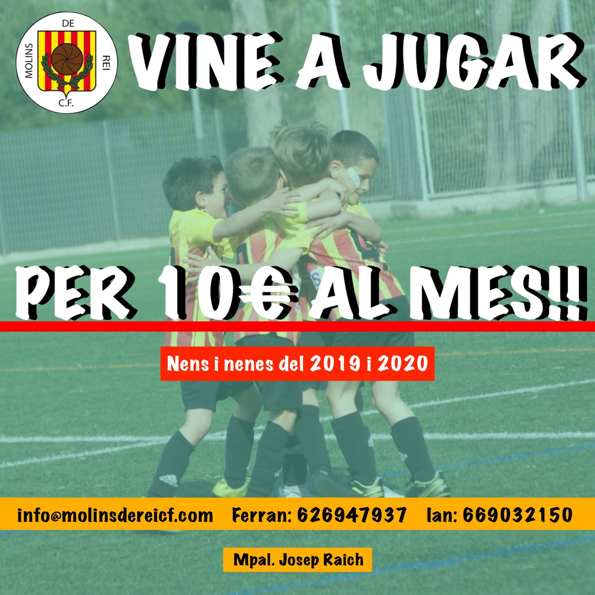 𝗠𝗢𝗟𝗜𝗡𝗦 𝗗𝗘 𝗥𝗘𝗜 𝗖𝗙 (@molinscf) on Twitter photo 🟡🔴VENIU A JUGAR PER 10€ AL MES!!
Vols formar part del Molins de Rei CF, aquesta temporada els més petits pagaran únicament 10 € al mes. A què estàs esperant per a venir a jugar al Molins!! 🎉⚽️
Contacta:
📩 info@molinsdereicf.com
📲 Ian: 669032150
📲 Ferran: 626947937 🟡🔴VENIU A JUGAR PER 10€ AL MES!!
Vols formar part del Molins de Rei CF, aquesta temporada els més petits pagaran únicament 10 € al mes. A què estàs esperant per a venir a jugar al Molins!! 🎉⚽️
Contacta:
📩 info@molinsdereicf.com
📲 Ian: 669032150
📲 Ferran: 626947937