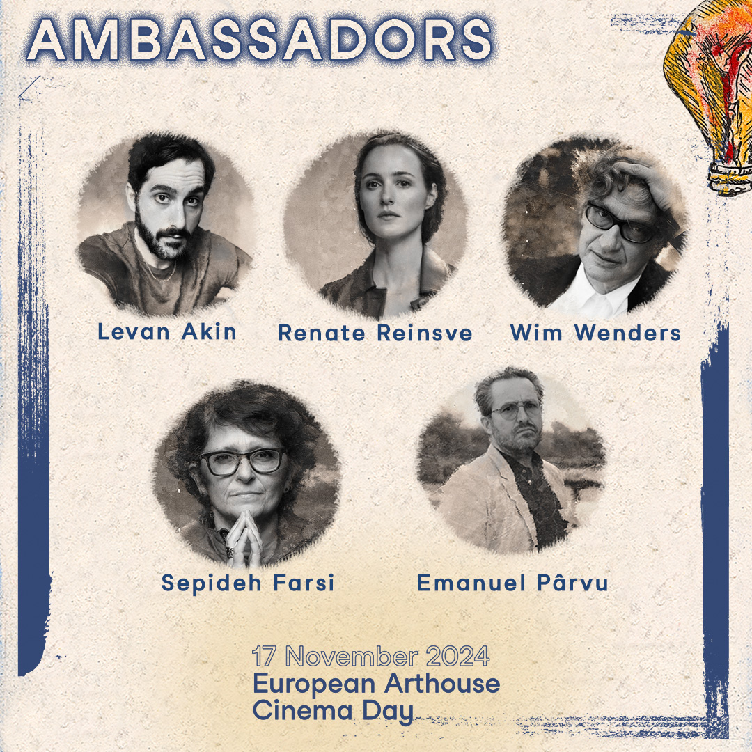 We’re excited to announce this year’s ambassadors for European Arthouse Cinema Day: Levan Akin, Renate Reinsve, Wim Wenders, Emanuel Pârvu, and Sepideh Farsi! 🎥 A huge thank you to them for their support in celebrating the richness of European cinema! #EuropeanArthouseCinemaDay