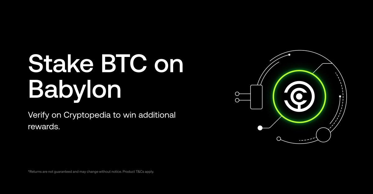 wallet's tweet photo. Ready for the next phase of @babylonlabs_io's Bitcoin Staking Mainnet Launch?

Cap 2 will start when Bitcoin's block height reaches 864,790. 

Stake between 0.005 to 500 BTC within 10 blocks &amp; verify on Cryptopedia to win surprise rewards!

See more: https://t.co/cVq5cFpnOy https://t.co/ukInAI0xYS