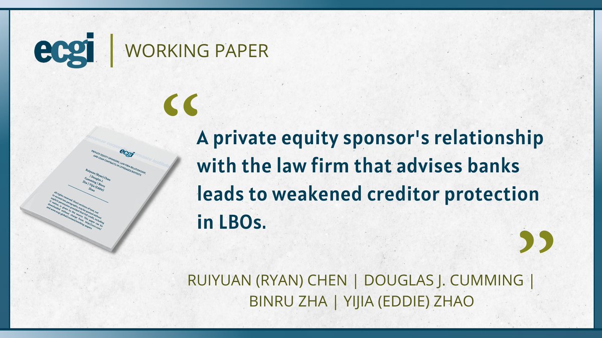 ECGI Working Papers (@ecgiwp) on Twitter photo 📗Private Equity Sponsors, Law Firm Relationship, and Loan Contracts in Leveraged Buyouts:mailchi.mp/ecgi/1013
👥Ruiyuan (Ryan) Chen, <a href="/WestVirginiaU/">WVU Mountaineers</a>; <a href="/douglasjcumming/">Douglas Cumming</a>, <a href="/FloridaAtlantic/">Florida Atlantic University</a> & <a href="/unibirmingham/">Uni of Birmingham</a>; Binru Zha, <a href="/BangorUni/">Bangor University</a> & Yijia (Eddie) Zhao, <a href="/UMassBoston/">UMass Boston</a>
#ecgiwp <a href="/SSRN/">SSRN</a> 📗Private Equity Sponsors, Law Firm Relationship, and Loan Contracts in Leveraged Buyouts:mailchi.mp/ecgi/1013
👥Ruiyuan (Ryan) Chen, <a href="/WestVirginiaU/">WVU Mountaineers</a>; <a href="/douglasjcumming/">Douglas Cumming</a>, <a href="/FloridaAtlantic/">Florida Atlantic University</a> & <a href="/unibirmingham/">Uni of Birmingham</a>; Binru Zha, <a href="/BangorUni/">Bangor University</a> & Yijia (Eddie) Zhao, <a href="/UMassBoston/">UMass Boston</a>
#ecgiwp <a href="/SSRN/">SSRN</a>
