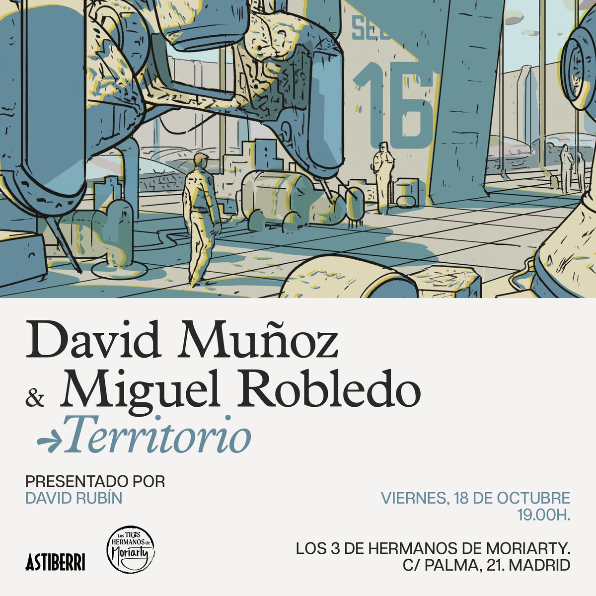 lostreshermanosdemoriarty (@los3demoriarty) on Twitter photo ¿Ya has leído Territorio? David Muñoz y <a href="/mafrobledo/">miguel robledo</a> vienen para hablar de su obra presentados por <a href="/davidrubin/">davidrubin</a> el viernes 18 de Octubre a las 19:00. Y ya que estamos pues ¡cervezas! ¿Ya has leído Territorio? David Muñoz y <a href="/mafrobledo/">miguel robledo</a> vienen para hablar de su obra presentados por <a href="/davidrubin/">davidrubin</a> el viernes 18 de Octubre a las 19:00. Y ya que estamos pues ¡cervezas!