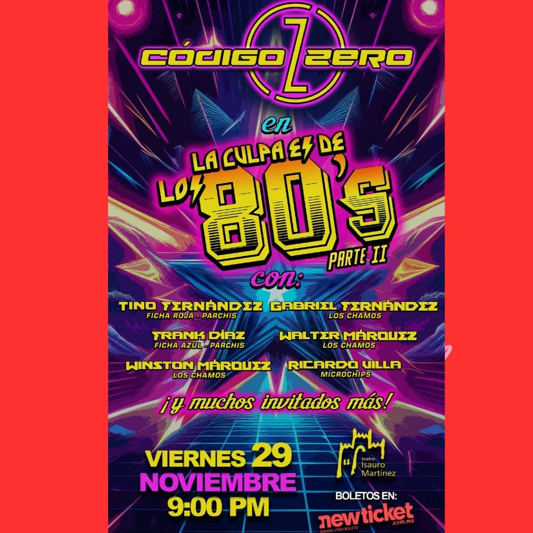 Ya están a la venta los boletos en #newticket Tour: LA CULPA ES DE LOS 80s Concierto con 29 de noviembre en Torreón Teatro Isauro Martínez #laculpaesdelos80s #microchips #loschamos  #parchis #codigozero #herveytorres @hervey_torres <a href="/rockardovilla/">RICARDO VILLA 🇲🇽</a> #2024 torreón <a href="/Batmancito/">HERVEY TORRES</a>