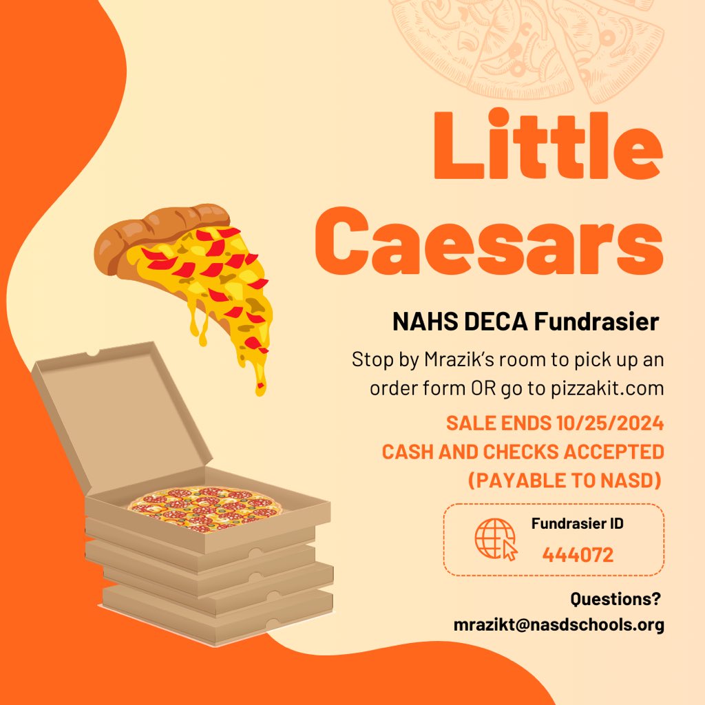 This is a great way to fundraise money for our upcoming DECA events! Be sure to stop by Mrs. Mrazik's room, 2307, for an order form or go to pizzakit.com. Orders are due by October 25th!