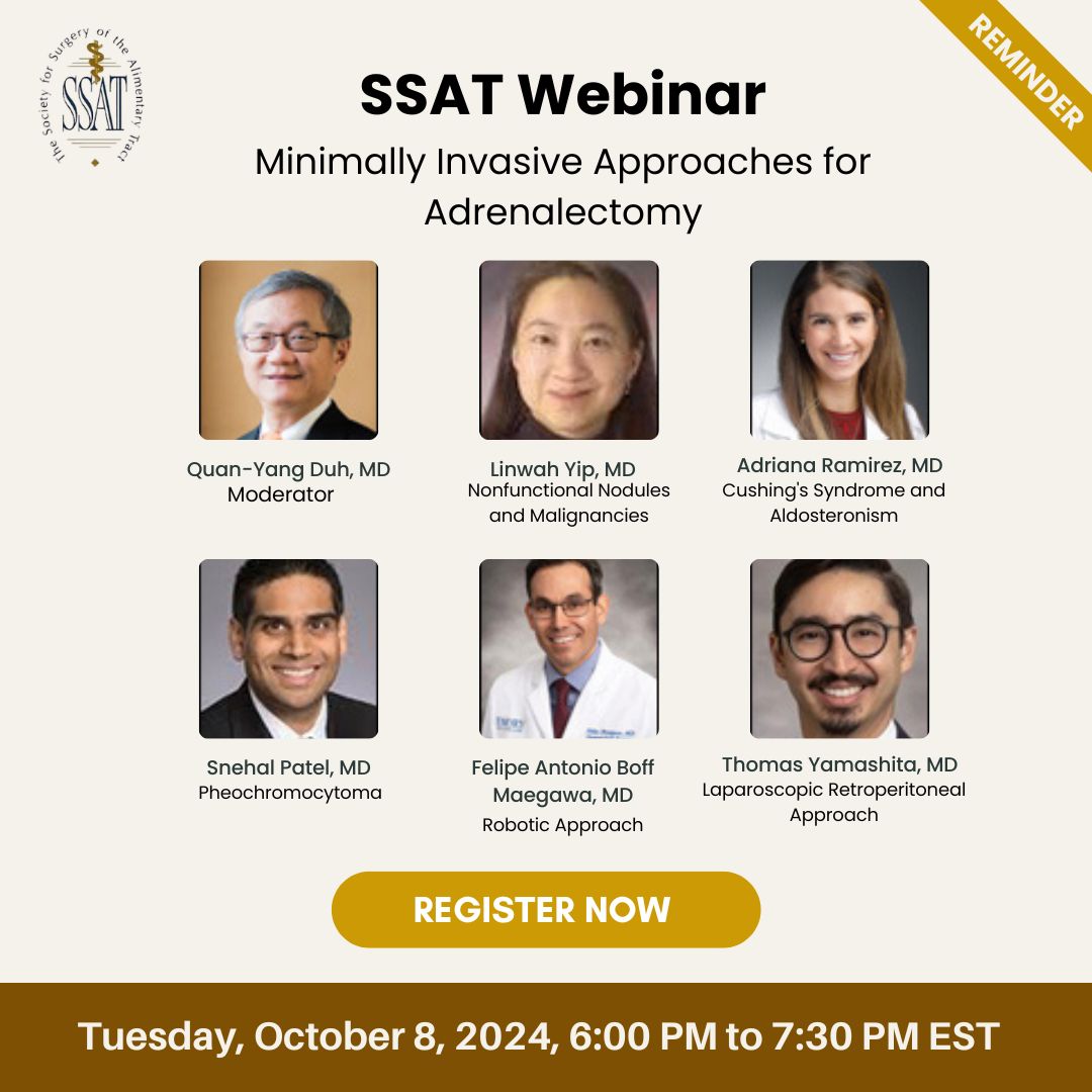 SSAT (@ssatnews) on Twitter photo šØ Reminder: The SSAT Webinar Minimally Invasive Approaches for Adrenalectomy is happening today at 6:00 PM EST (Oct 8, 2024)!
Register now: ow.ly/hqoU50TBhUQ
#SSAT #Adrenalectomy <a href="/EndoSurgSF/">Quan-Yang Duh</a> šØ Reminder: The SSAT Webinar Minimally Invasive Approaches for Adrenalectomy is happening today at 6:00 PM EST (Oct 8, 2024)!
Register now: ow.ly/hqoU50TBhUQ
#SSAT #Adrenalectomy <a href="/EndoSurgSF/">Quan-Yang Duh</a>