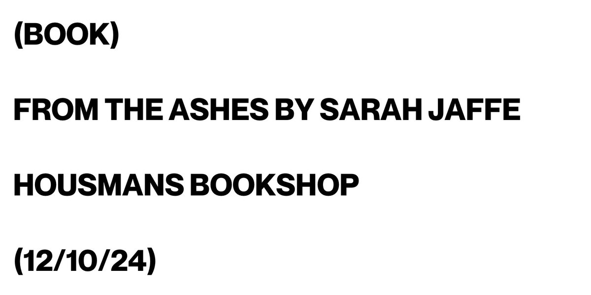 On Saturday, <a href="/sarahljaffe/">Sarah Jaffe</a> will join <a href="/BizK1/">K Biswas</a> in conversation to celebrate the publication of her new book FROM THE ASHES in this launch event at <a href="/HousmansBooks/">Housmans Bookshop</a>.

Find out more: bit.ly/3YhKtjD