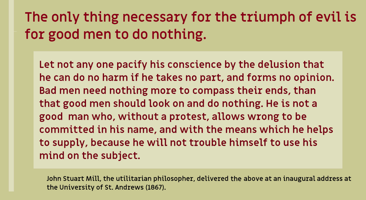 Harry39426204's tweet photo. โThe only thing necessary for the #triumph of #evil is for #good men to do nothingโ
#John_Stuart_Mill, the #utilitarian #philosopher, delivered the following inaugural address at the University of St. Andrews (1867)
@univofstandrews
#conscience #WarCrimes #CrimesAgainstHumanity https://t.co/HBYRj20yHu