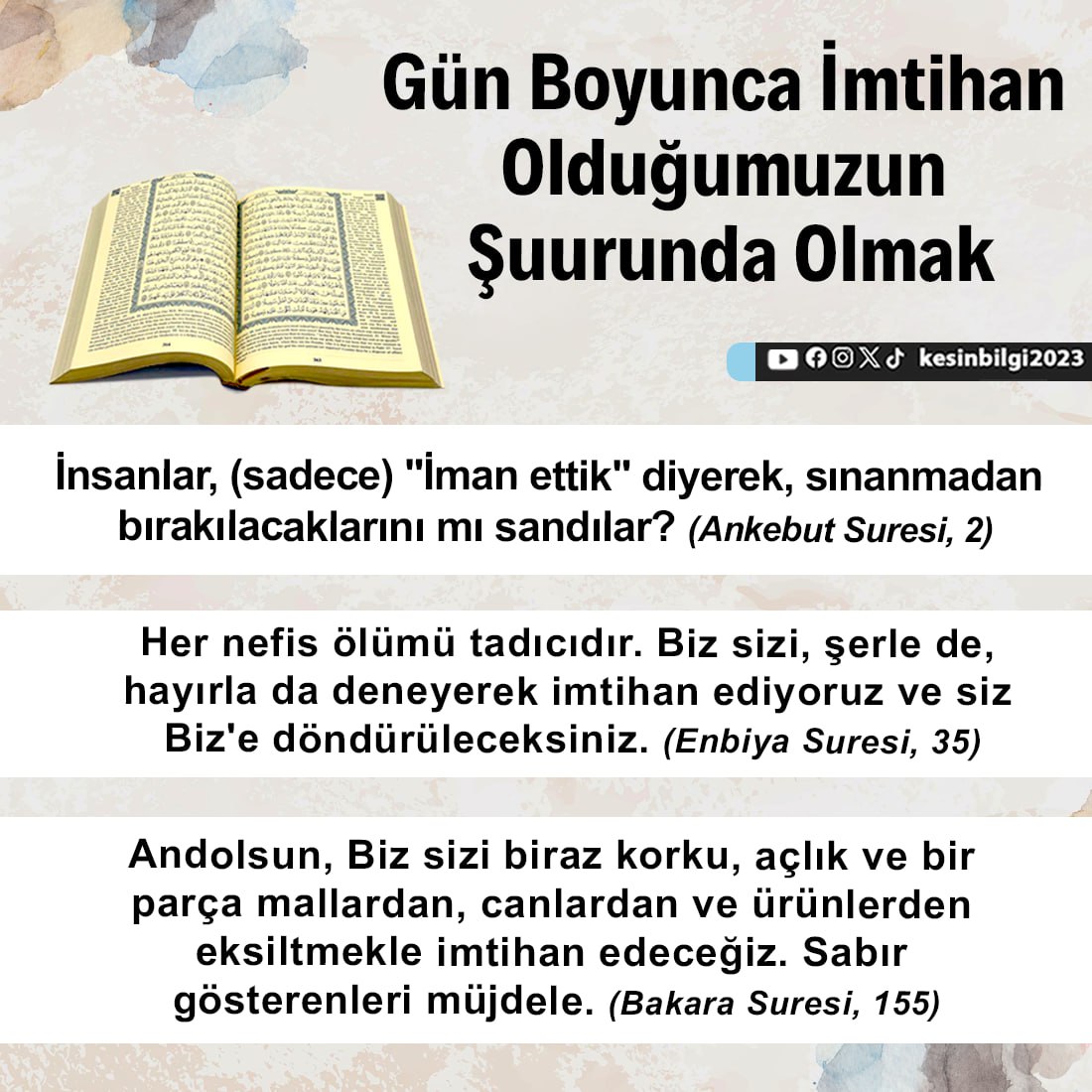 kesinbilgi2023's tweet photo. Gün Boyunca İmtihan Olduğumuzun Şuurunda Olmak

Her nefis ölümü tadıcıdır. Biz sizi, şerle de, hayırla da deneyerek imtihan ediyoruz ve siz Biz'e döndürüleceksiniz. (Enbiyâ Suresi, 35) https://t.co/4P17LukG4g
