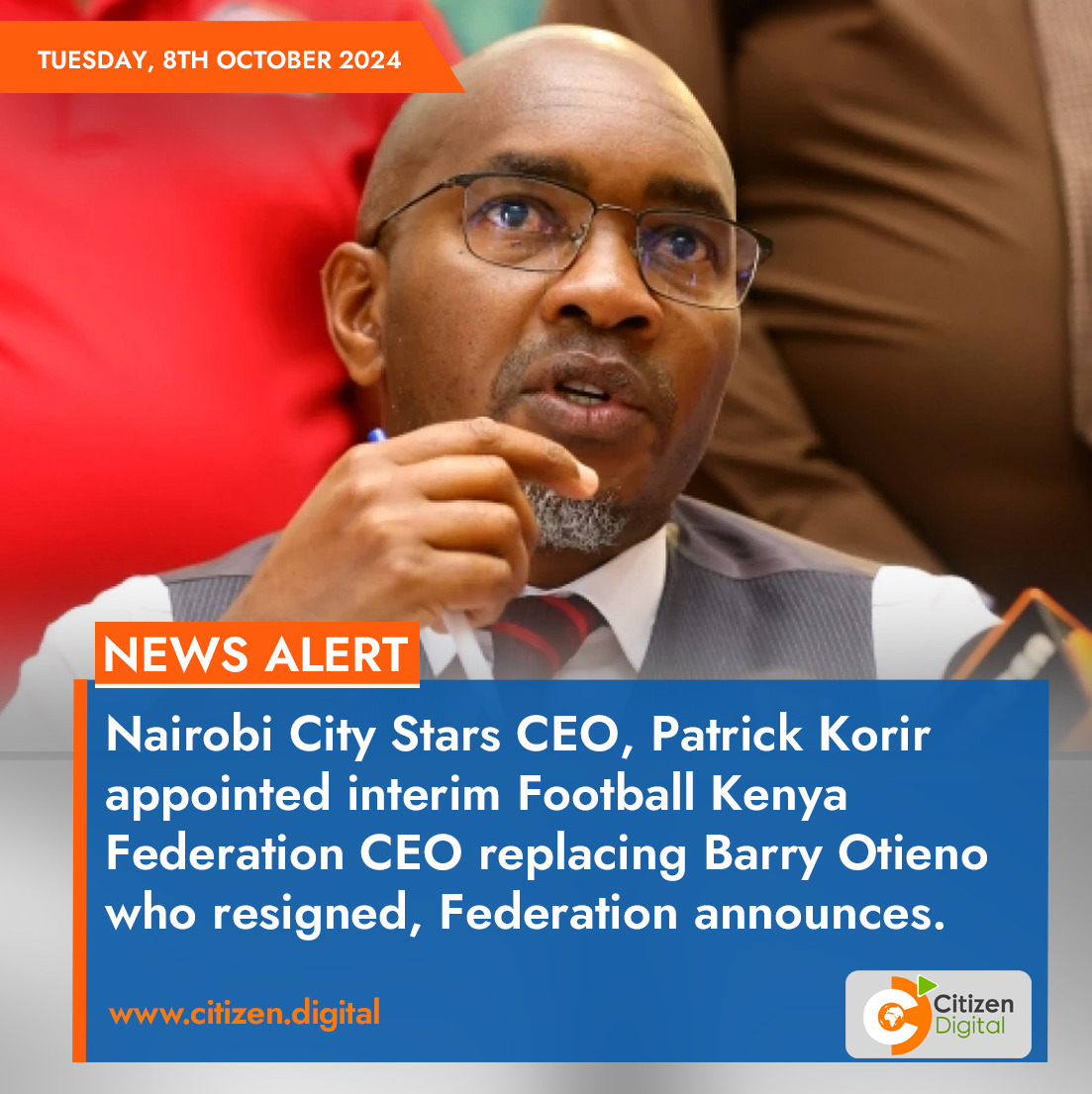 citizentvkenya's tweet photo. Nairobi City Stars CEO, Patrick Korir appointed interim Football Kenya Federation CEO replacing Barry Otieno who resigned, Federation announces https://t.co/IbfQOdgbcp