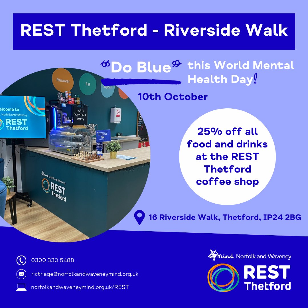 This Thursday is #WorldMentalHealthDay. 

As part of our ‘Do Blue’ campaign our REST Thetford Riverside Walk coffee shop is offering customers 25% off all food and drink on October 10th.

📍16 Riverside Walk, Thetford, IP24 2BG